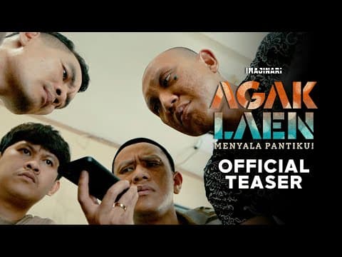 OFFICIAL TEASER AGAK LAEN: MENYALA PANTIKU!