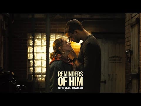 Reminders of Him | Official Trailer
