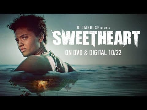 Sweetheart | Trailer | Own it now on DVD & Digital