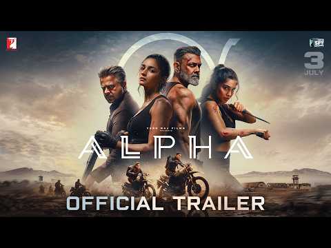 Alpha - Official Trailer | Alia Bhatt, Sharvari Wagh, Anil Kapoor, Bobby Deol | New Movie Trailer