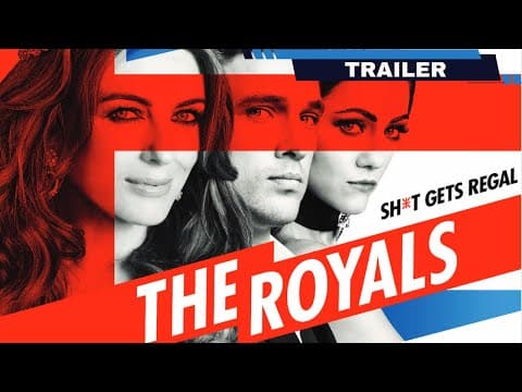 The Royals- TV Series Official Trailer