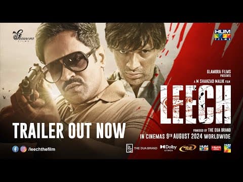 LEECH | Naveed Raza, Mahsam Raza and Asfand Yar | First Official Trailer | Glamora Films