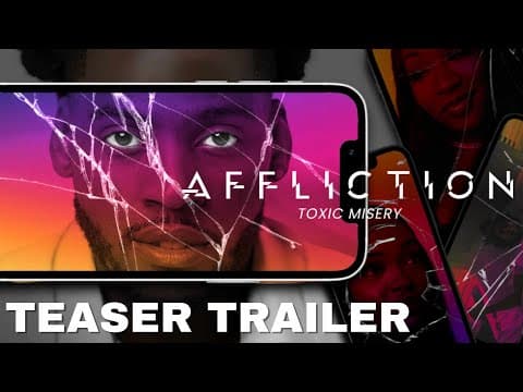 Affliction: Toxic Misery |Teaser Trailer