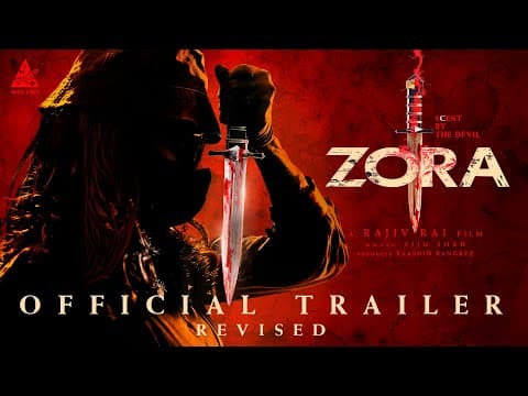 Main Trailer Revised | ZORA (2025) | Rajiv Rai | Viju Shah | Raashid Rangrez