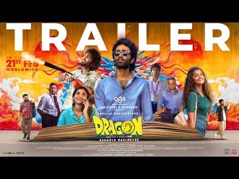 Dragon - Trailer | Pradeep Ranganathan, Anupama, Kayadu Lohar | Ashwath Marimuthu | Leon James | AGS