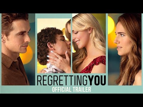 Regretting You | Official Trailer (2025)- McKenna Grace, Mason Thames, Allison Williams, Dave Franco
