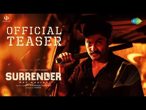 Surrender - Official Teaser | Tharshan, Lal, Sujith Shanker | Gowthaman Ganapathy | Vikas Badisa