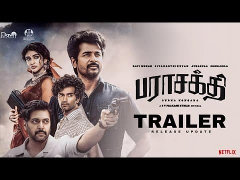 Parasakthi Tamil Trailer Release 8K | Update | Sivakarthikeyan | Ravi Mohan | Sree Leela | Atharva 