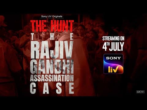 The Hunt - The Rajiv Gandhi Assassination Case | Official Trailer | Nagesh Kukunoor | 4th July 2025