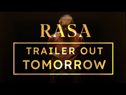 RASA – Official Teaser | Trailer Out Tomorrow | Releasing 25th July