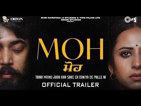 Moh (Official Trailer) Available On YouTube Punjabi Filmy News