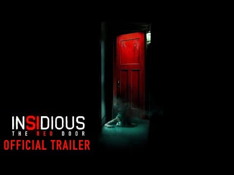 INSIDIOUS: THE RED DOOR - Official Trailer