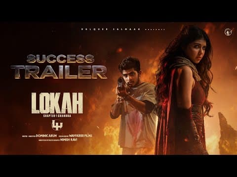 Lokah Chapter 1: Chandra  Success Trailer | Kalyani | Naslen | Dominic Arun | Nimish Ravi