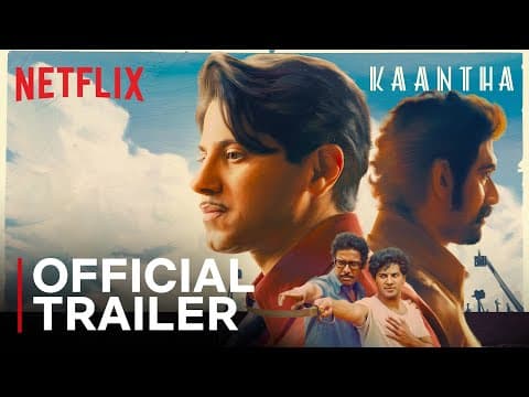 Kaantha | Official Trailer | Dulquer Salmaan, Bhagyashri Borse, Rana Daggubati | Netflix India