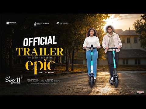 #EPIC ~ OFFICIAL TRAILER | Anand, Vaishnavi | Aditya Haasan | Hesham Abdul Wahab