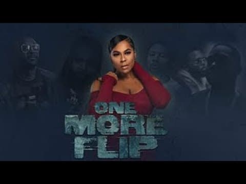 #ONEMOREFLIP#crime#drama#movie#trailer#AMAZON#TUBI#MenaMonroe#KristinClarke#SadaBaby#KaamelHasaun