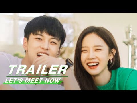 Official Trailer:  Let's Meet Now | Lu Yangyang x He Yu x Zhang Zijian x Zhou Junwei | 见面吧就现在 |iQIYI