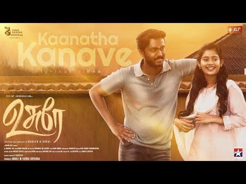 Kaanatha Kanave - Tamil Lyrical Video | Usurae | Teejay | Janany | Naveen D Gopal | Kiran Joze