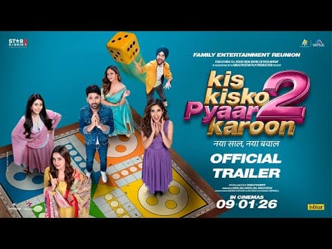KIS KISKO PYAAR KAROON 2: Official Trailer 2.0 | Kapil Sharma, Manjot | Back in Cinemas on 9th Jan