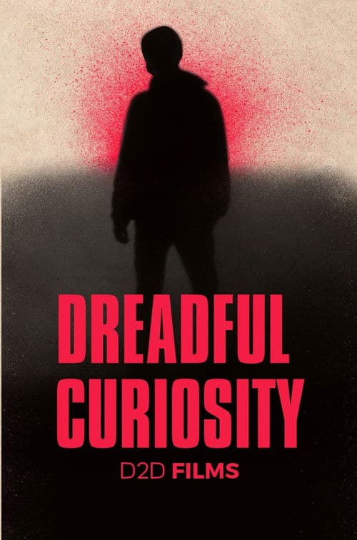 Dreadful curiosity poster